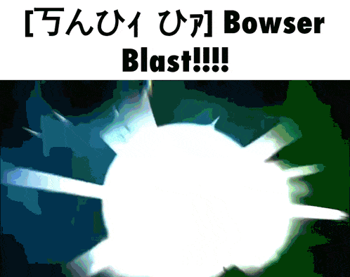 a picture of a white object that says bowser blast !!!
