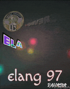 a poster that says ' elang 97 ' at the bottom