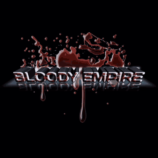 a poster for bloody empire with blood dripping from the letters