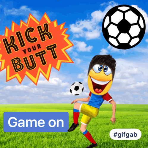 Gameon Kickyourbutt GIF - Gameon Kickyourbutt Letsplayball GIFs
