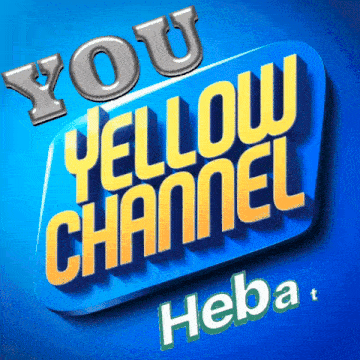 a blue sign that says " you yellow channel heba " on it