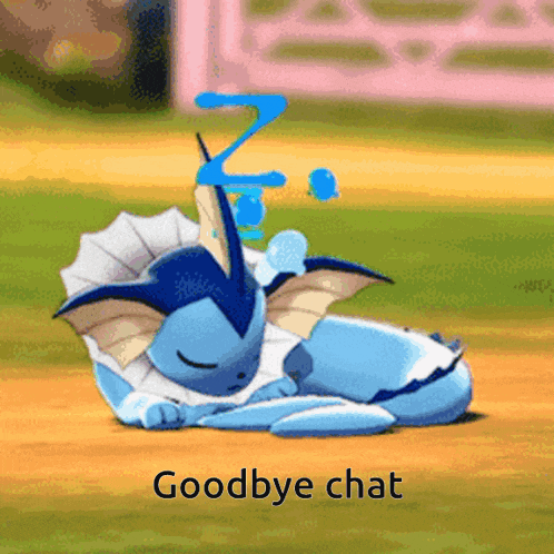 a picture of a pokemon laying down with the words goodbye chat below it