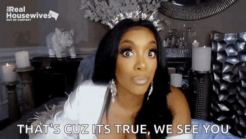 a woman in a wedding dress with a crown on her head says that 's cuz it 's true we see you