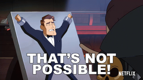 Thats Not Possible Inside Job GIF - Thats Not Possible Inside Job Thats Impossible GIFs
