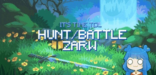 a pixel art of a girl with blue hair and the words " it 's time to hunt / battle "