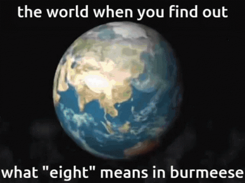 What Eight Means In Burmeese Burma GIF