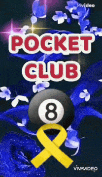 a poster for pocket club with a pool ball and flowers