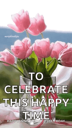 a bouquet of pink flowers in a vase with the words `` to celebrate this happy time ''