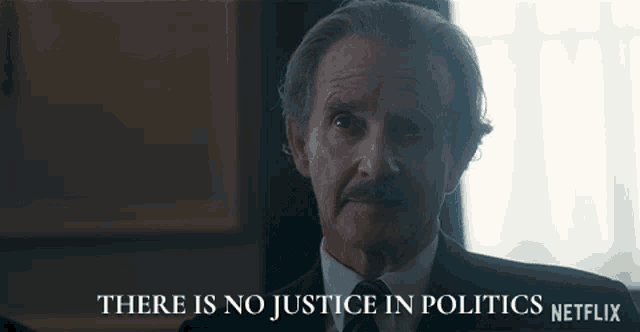 There Is No Justice In Politics Harold Macmillan GIF - There Is No Justice In Politics Harold Macmillan Anton Lesser GIFs