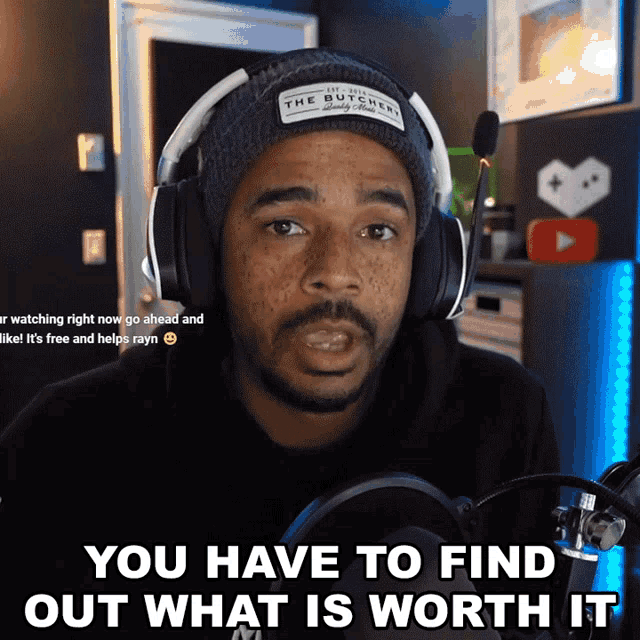 You Have To Find Out What Is Worth It Rayndaygaming GIF - You Have To Find Out What Is Worth It Rayndaygaming Evdog805 GIFs