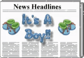 a newspaper with the headline " news headlines it 's a boy "