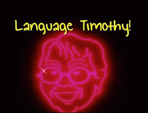Language Timothy GIF - Language Timothy Sorry GIFs