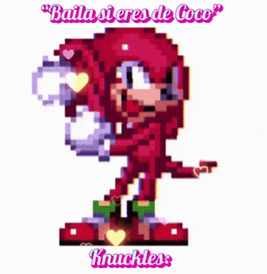 a pixel art of knuckles from sonic the hedgehog says baila si eres de coco