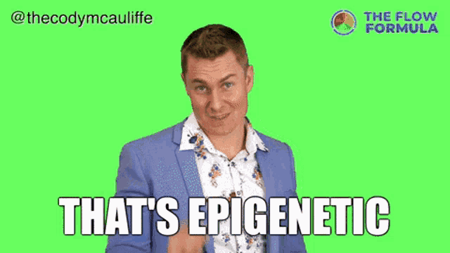 a man in a suit points at the camera with the words that 's epigenetic written below him