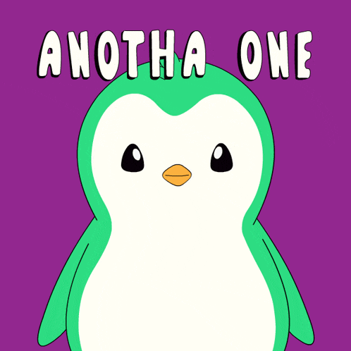 a green penguin giving a thumbs up with the words another one behind it