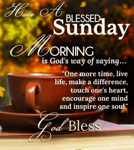 a blessed sunday message with a picture of a cup of coffee