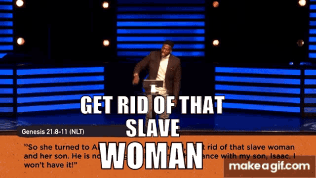 Get Rid Of That Slave Woman GIF - Get Rid Of That Slave Woman GIFs