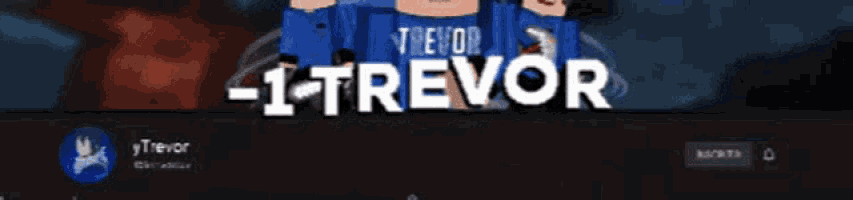 a screenshot of trevor 's youtube channel