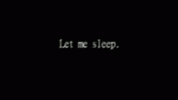 Let Me Sleep GIF - Let Me Sleep GIFs
