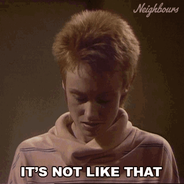 Its Not Like That Neighbours GIF - Its Not Like That Neighbours Its Not As You Said GIFs