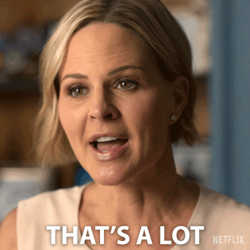 a woman says " that 's a lot " next to a netflix logo