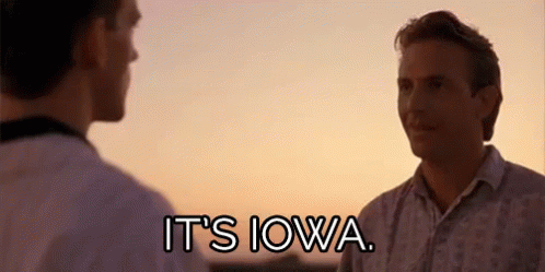 Its Iowa GIF - Iowa GIFs