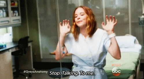 Stop Talking To Me Greys Anatomy GIF - Stop Talking To Me Greys Anatomy Shut Up GIFs