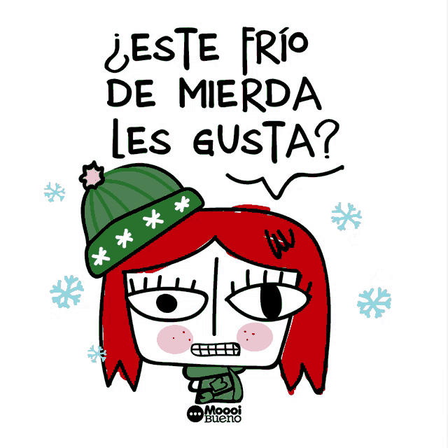 a cartoon of a woman wearing a green hat and scarf with the words " este frio de mierda les gusta "