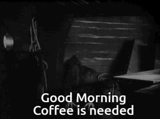a black and white photo of a vampire with the words good morning coffee is needed
