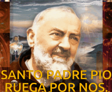 a picture of a man with the words " santo padre pio ruega por nos " on it