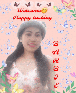 a picture of a woman with the words welcome happy tasking on the bottom