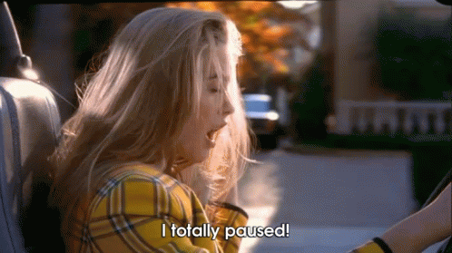 Clueless 1995 - I Totally Paused GIF - Paused What Huh GIFs