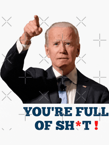 a picture of a man in a suit and tie with the words " you 're full of sh * t " below him
