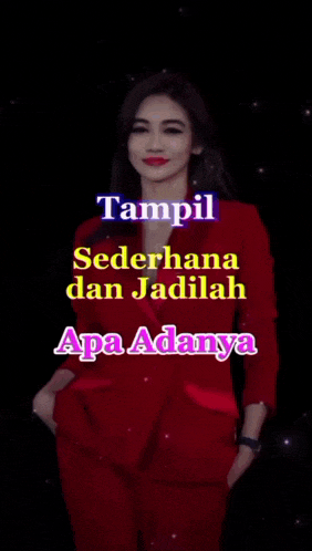 a woman in a red suit with the words tampil sederhana dan jadilah apa adanya on the bottom