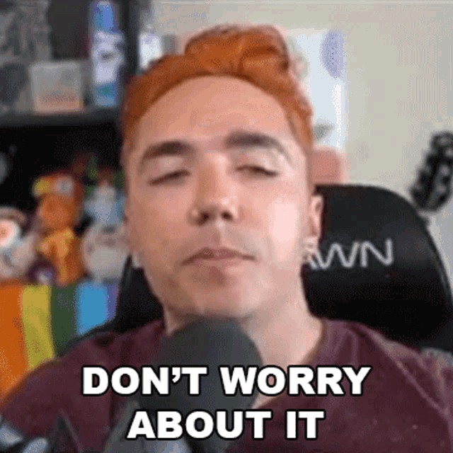 Dont Worry About It Dangers GIF - Dont Worry About It Dangers Never Mind GIFs