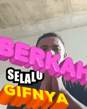 a man is holding up a sign that says " berkah selalu gifnya "