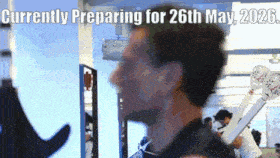 a man is currently preparing for the 26th of may 2020