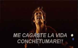 a man in a red jacket says me cagaste la vida conchetumare