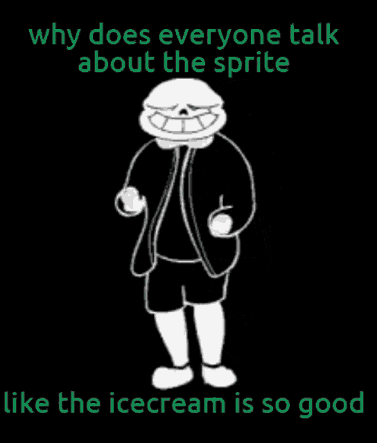 why does everyone talk about the sprite like the ice cream is so good .