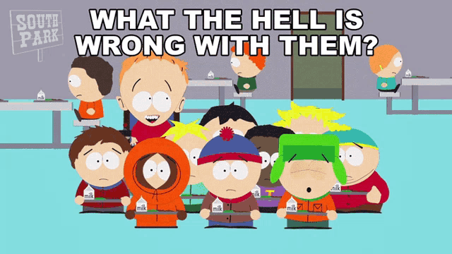 a group of south park characters standing in front of a sign that says what the hell is wrong with them
