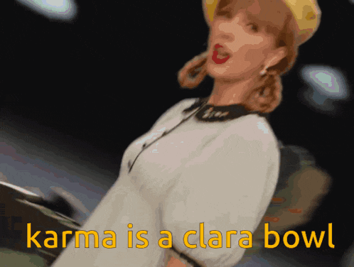 a picture of a woman with the words karma is a clara bowl above her