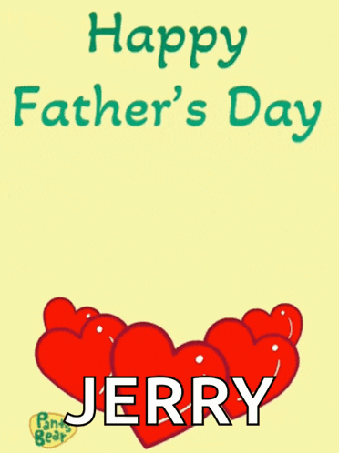 a happy father 's day card with a bear holding a heart and the name jerry