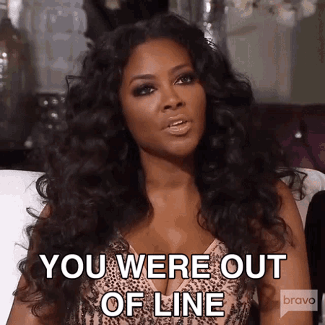 You Were Out Of Line Real Housewives Of Atlanta GIF - You Were Out Of Line Real Housewives Of Atlanta Rhoa GIFs