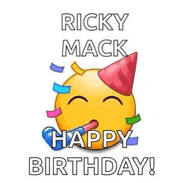 a smiley face wearing a party hat and confetti is saying `` happy birthday ricky mack '' .