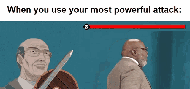 a man in a suit holding a sword and shield with the words " when you use your most powerful attack " above him