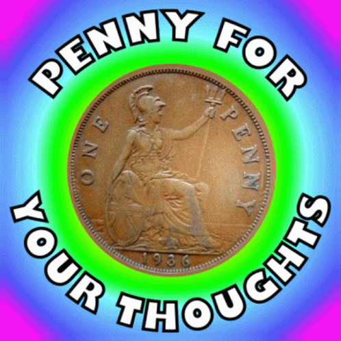 Penny For Your Thoughts What Are You Thinking GIF - Penny For Your Thoughts What Are You Thinking Your Thoughts GIFs