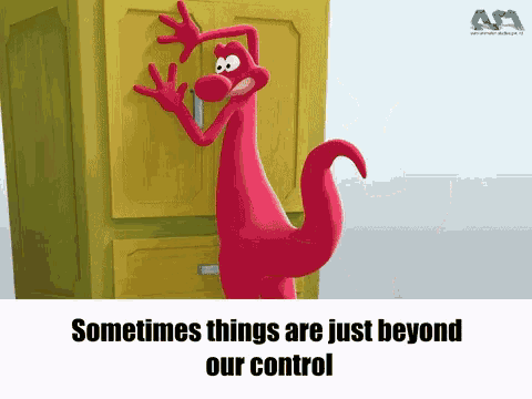 Sometimes Things Are Just Beyond Our Control Aumanimation GIF - Sometimes Things Are Just Beyond Our Control Aumanimation Andypirki GIFs
