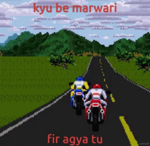 Agya Marwari GIF - Agya Marwari Road Rash GIFs