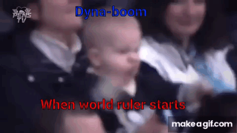 Dyna Dyna-boom GIF - Dyna Dyna-boom World Ruler GIFs