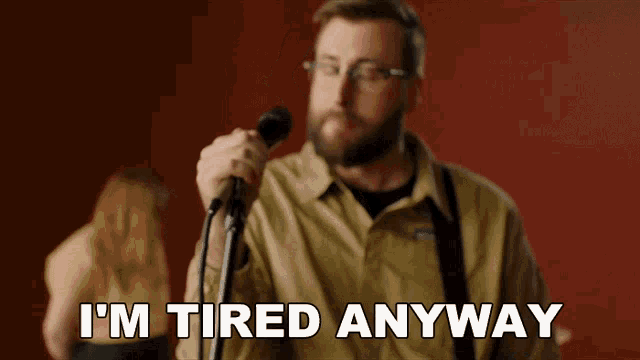 Im Tired Anyway Dylan Slocum GIF - Im Tired Anyway Dylan Slocum Spanish Love Songs GIFs
